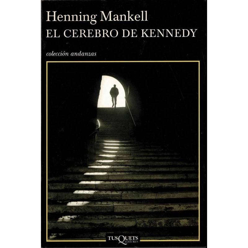 El cerebro de Kennedy - Henning Mankell