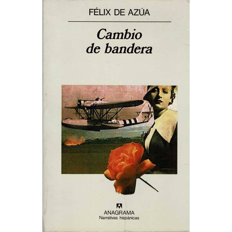 Cambio de bandera - Félix de Azúa