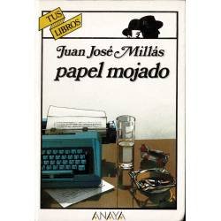 Papel mojado. Tus Libros - Juan José Millás