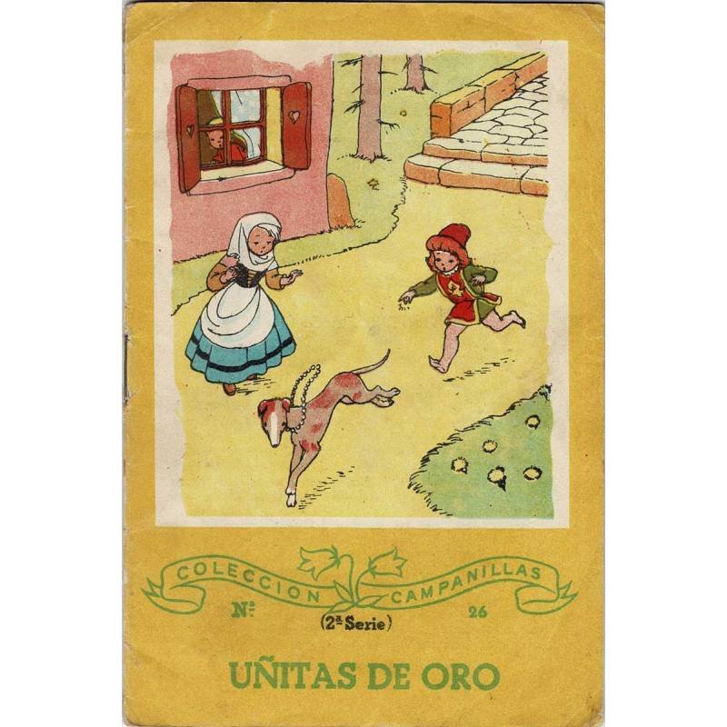 Uñitas de oro. Colección Campanillas No. 26. 2a. serie - Montserrat Alfonso