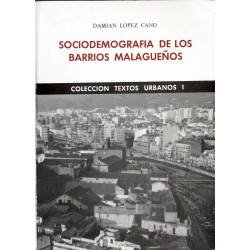 Sociodemografía de los barrios malagueños (dedicado) - Damián López Cano
