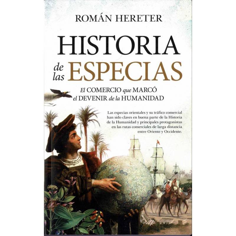 Historia de las especias - Román Hereter