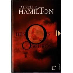 Besos oscuros - Laurell K. Hamilton