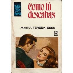 Como tú deseabas - María Teresa Sesé