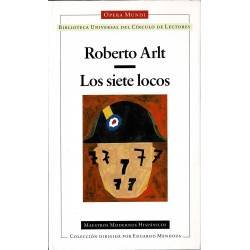 Los siete locos - Roberto Arlt