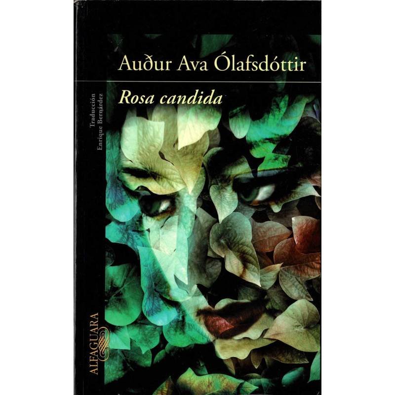 Rosa cándida - Audur Ava Olafsdóttir