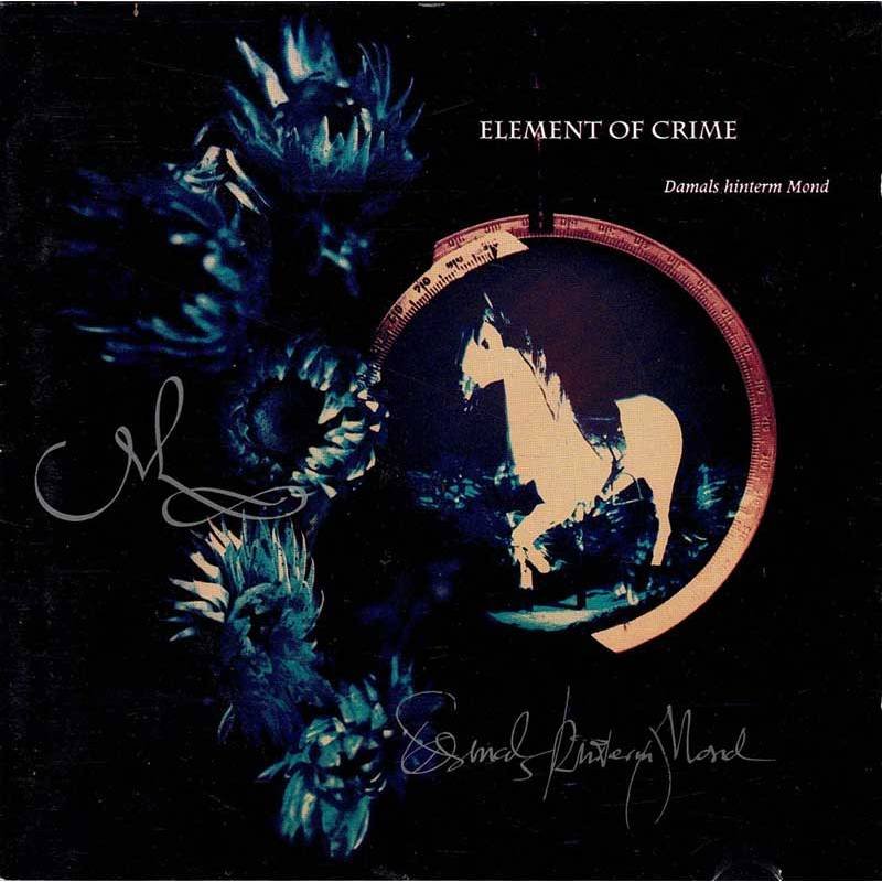 Element Of Crime - Damals Hinterm Mond. CD