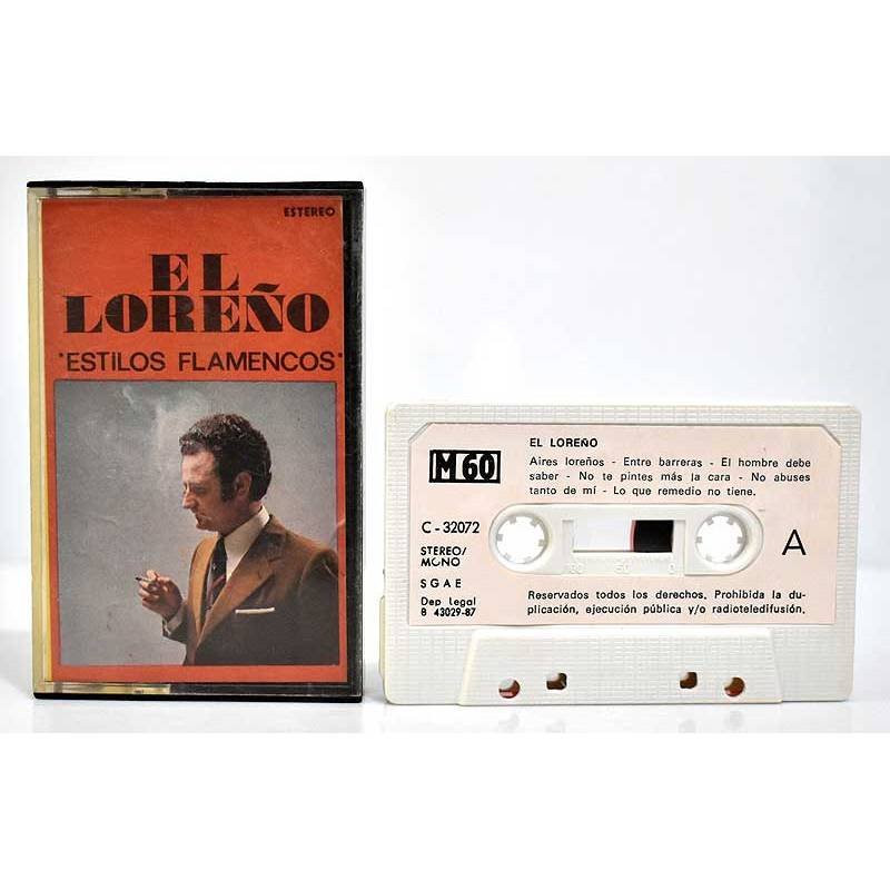 El Loreño - Estilos Flamencos. Casete