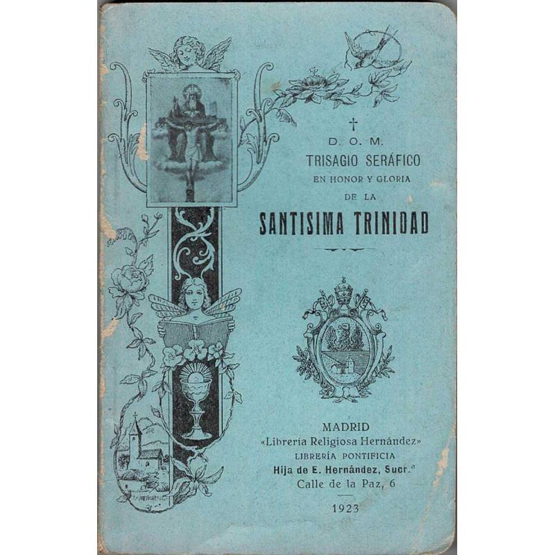 Trisagio Seráfico en Honor y Gloria de la Santísima Trinidad