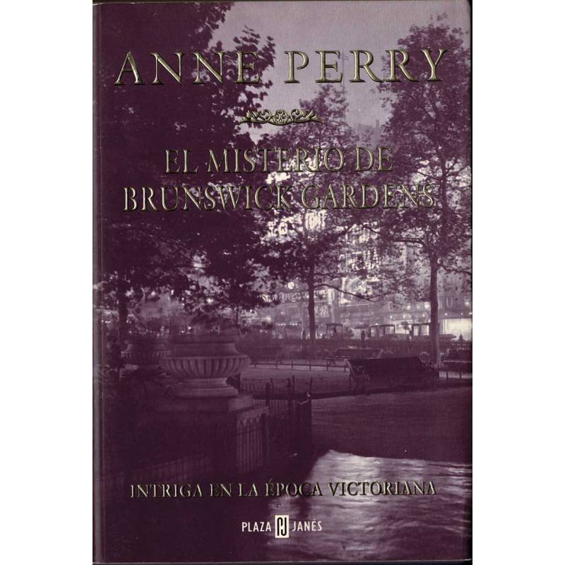 El misterio de Brunswick Gardens - Anne Perry