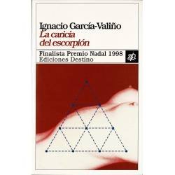 La caricia del escorpión (dedicado) - Ignacio García-Valiño