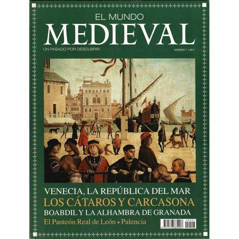 El Mundo Medieval No. 7. Los Cátaros y Carcasona. Panteón Real de León (Palencia)