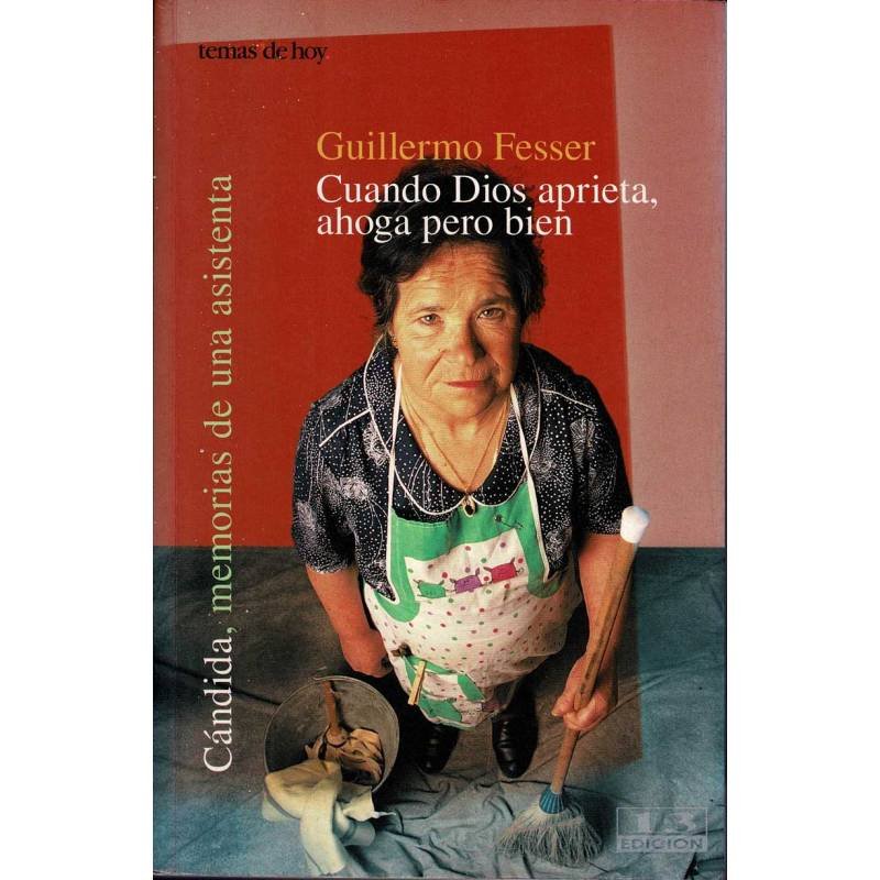Cuando Dios aprieta, ahoga pero bien - Guillermo Fesser
