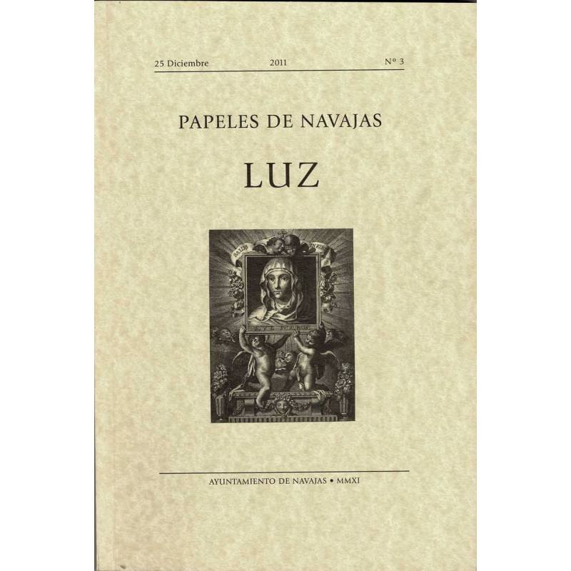 Papeles de Navajas No. 3. Luz. 2011