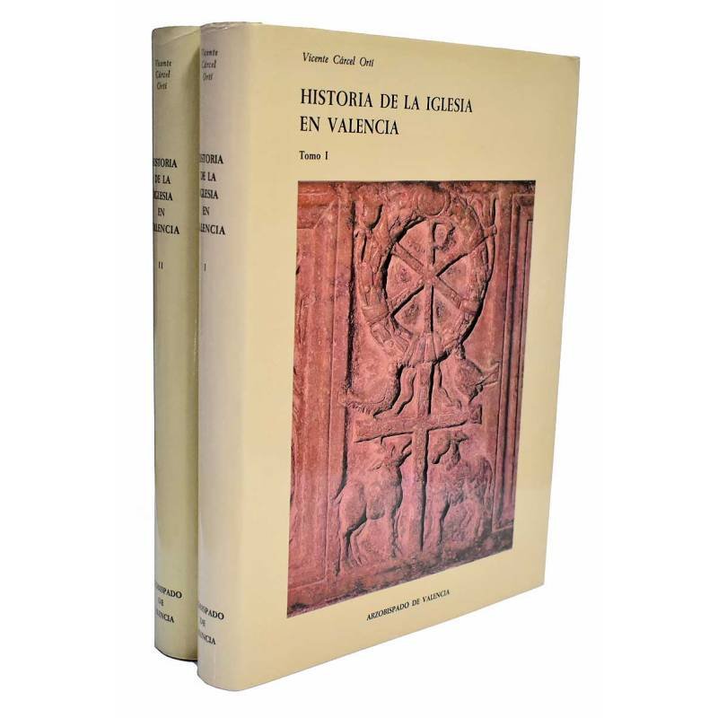 Historia de la Iglesia en Valencia. 2 tomos - Vicente Cárcel Ortí