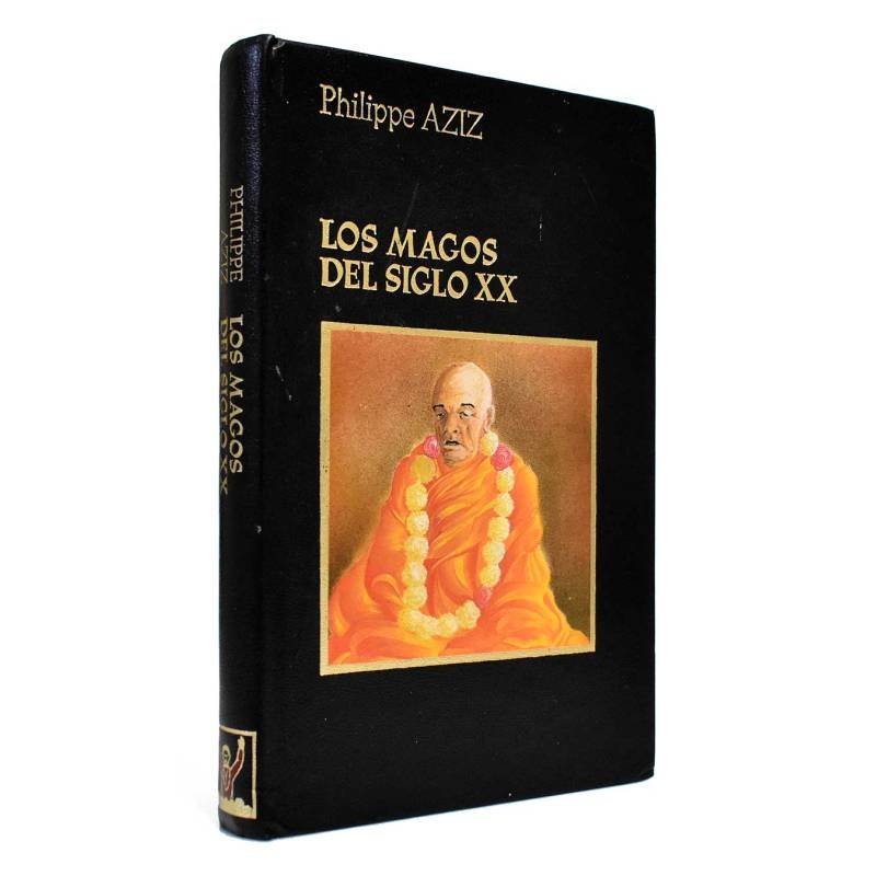 Los magos del siglo XX - Philippe Aziz