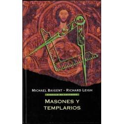 Masones y Templarios - Michael Baigent y Richard Leigh