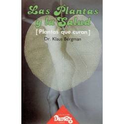 Las Plantas y la Salud. Plantas que curan