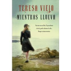 Mientras llueva - Teresa Viejo