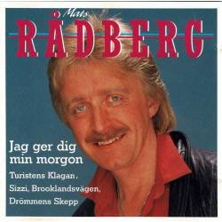 Mats Rådberg - Jag Ger Dig Min Morgon. CD