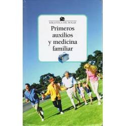 Primeros auxilios y medicina familiar. Biblioteca del Hogar