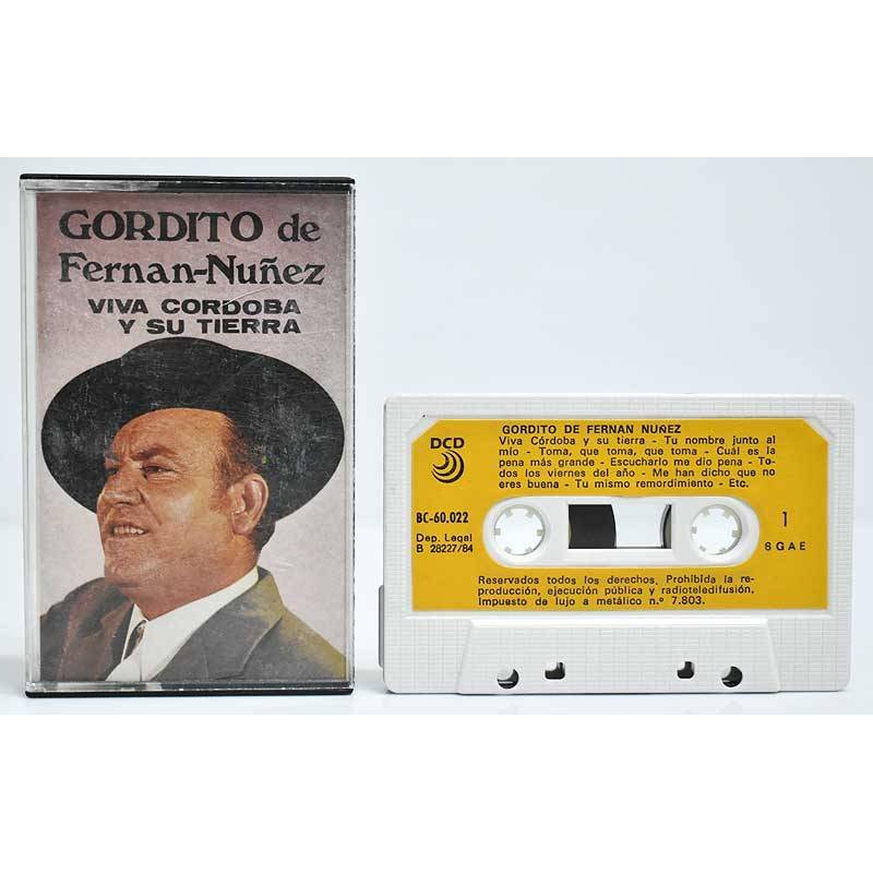 Gordito de Fernán-Núñez - Viva Córdoba y su tierra. Casete