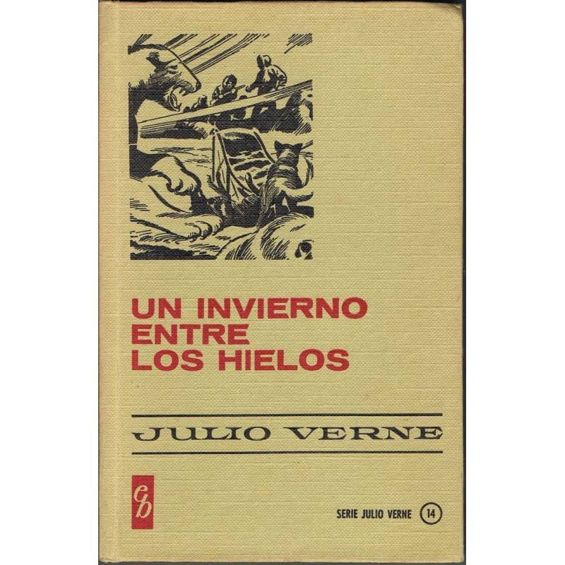 Un invierno entre los hielos