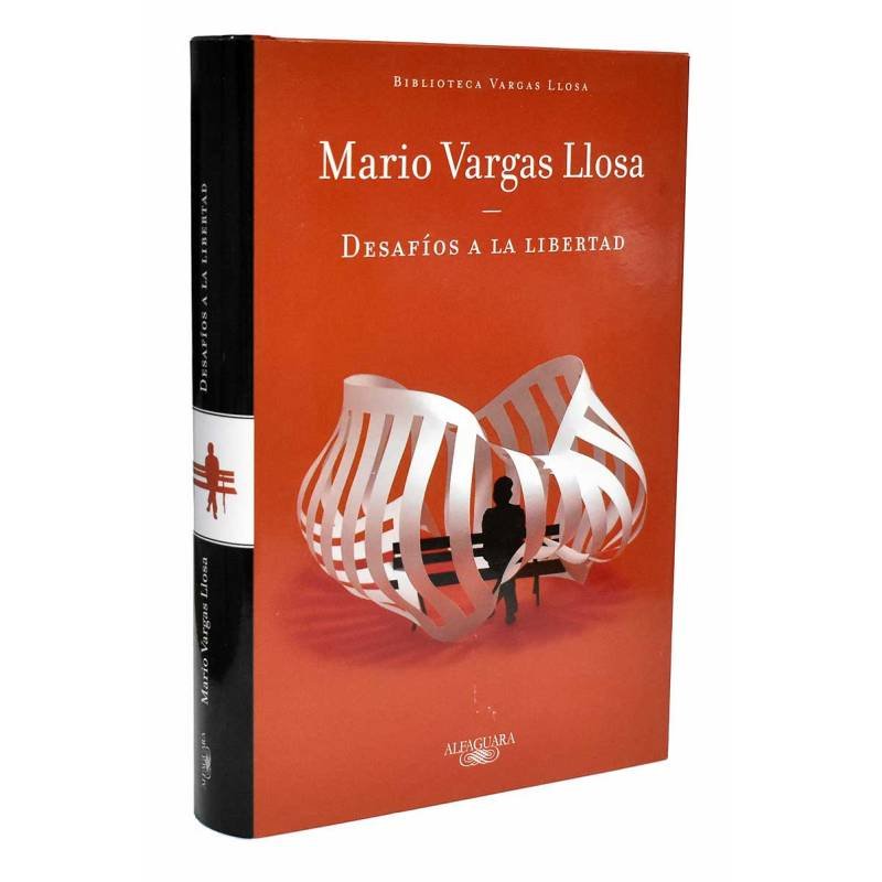 Desafíos a la libertad - Mario Vargas Llosa