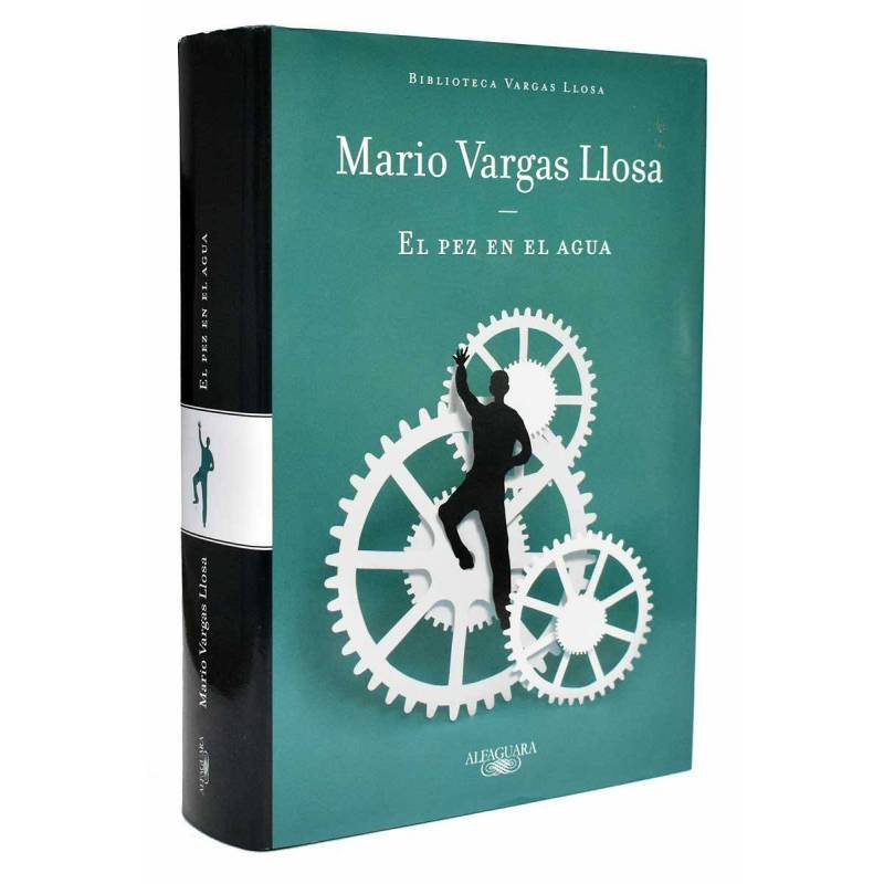 El pez en el agua - Mario Vargas Llosa