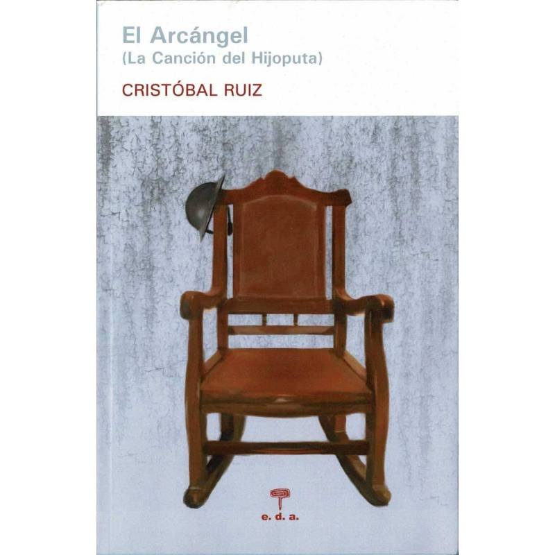 El Arcángel (La Canción del Hijoputa) (dedicado) - Cristóbal Ruiz