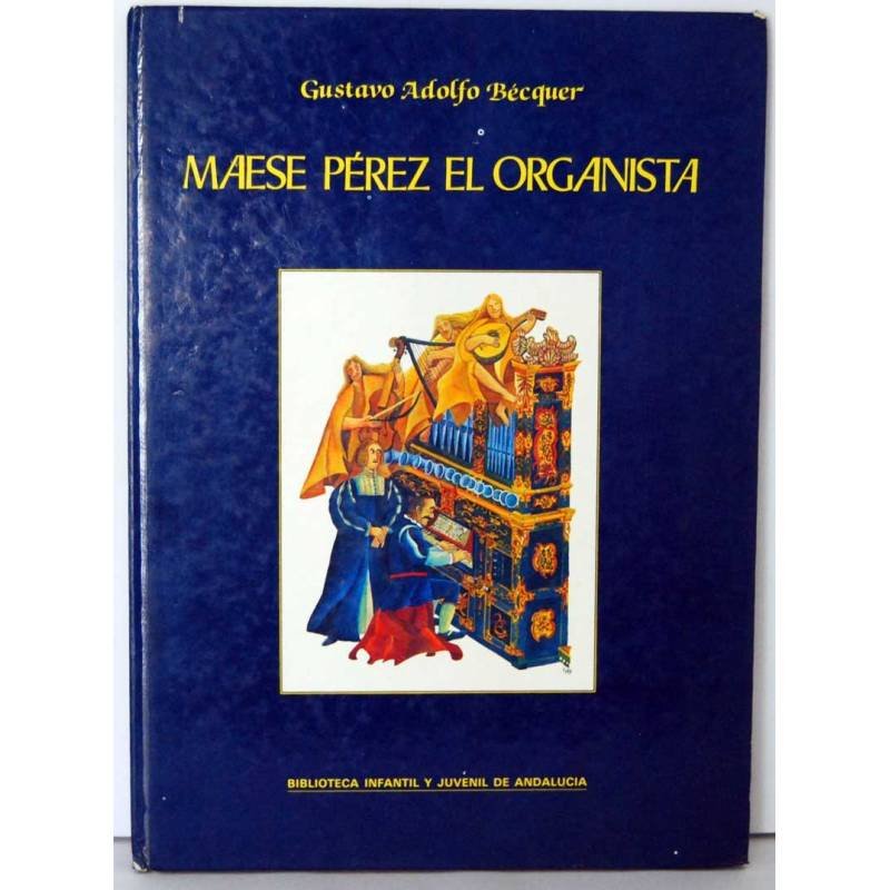 Maese Pérez el Organista