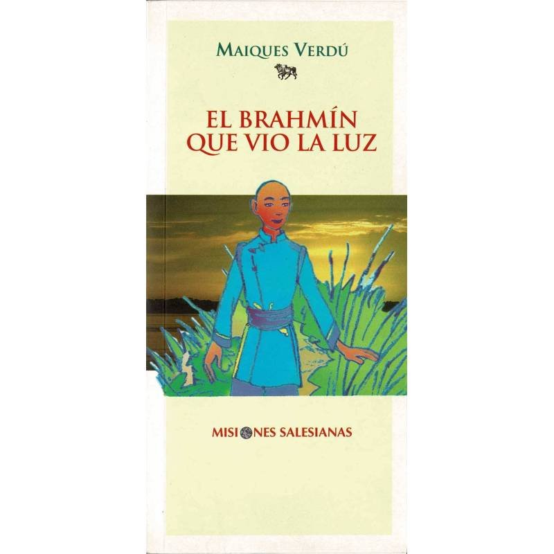 El brahmín que vio la luz - Maiques Verdú