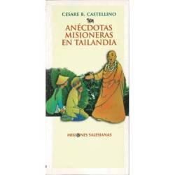 Anécdotas misioneras en Tailandia - Cesare B. Castellino