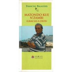 Matondo Kue N'Zambi (Gracias a Dios) - Francesc Balauder