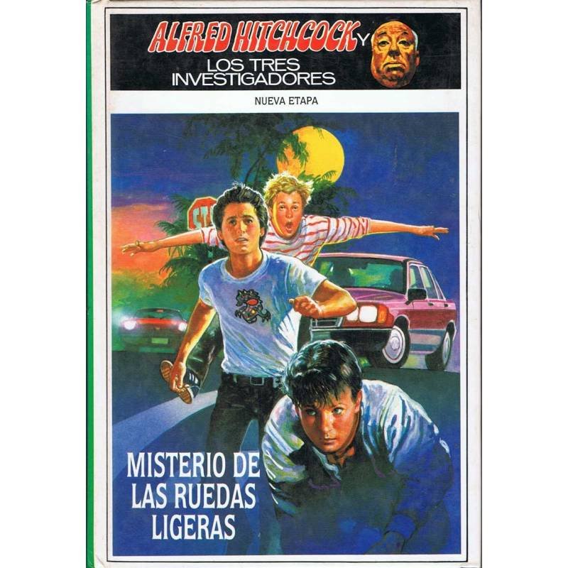 Alfred Hitchcock y Los Tres Investigadores. Misterio de las ruedas ligeras