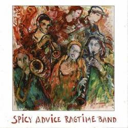 Spicy Advice Ragtime Band - Spicy Advice Ragtime Band. CD