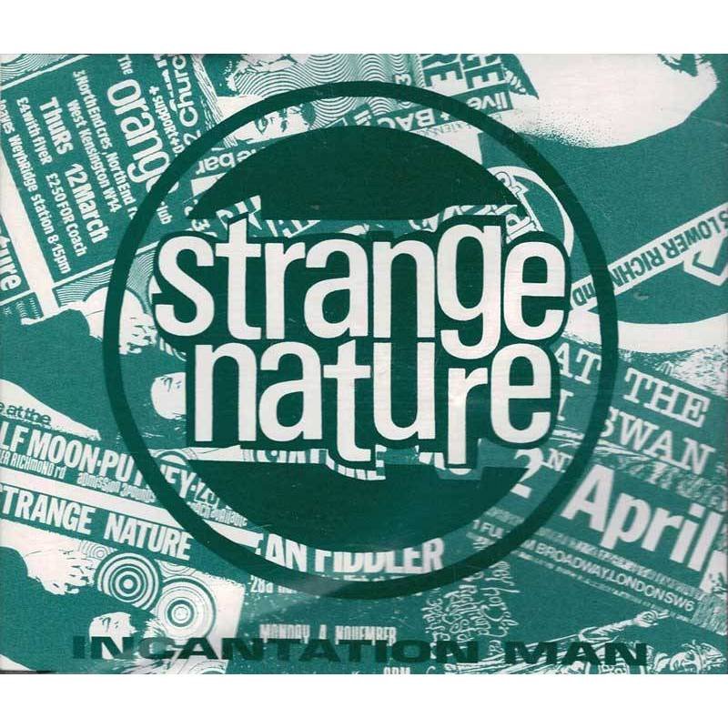 Strange Nature - Incantation Man. CD Single