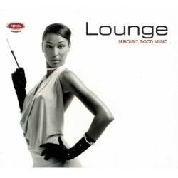 Lounge: Seriously Good Music. CD