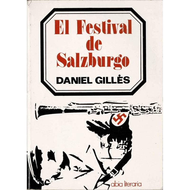 El Festival de Salzburgo - Daniel Gillés