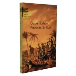 Estimado Sr. Bush - Gabe...