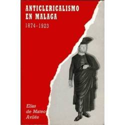 Anticlericalismo en Málaga...