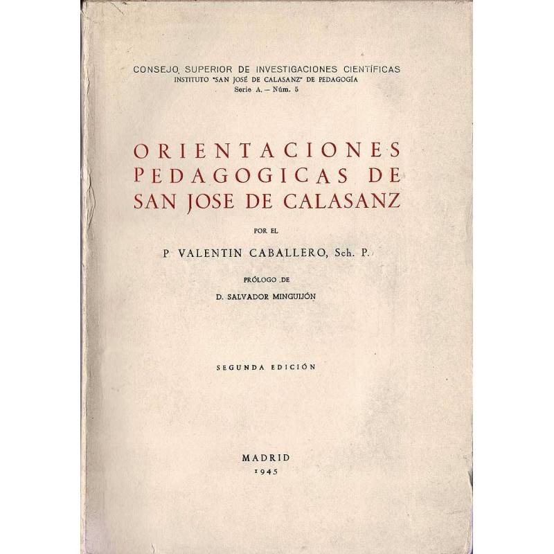 Orientaciones pedagógicas de San José de Calasanz - P. Valentín Caballero