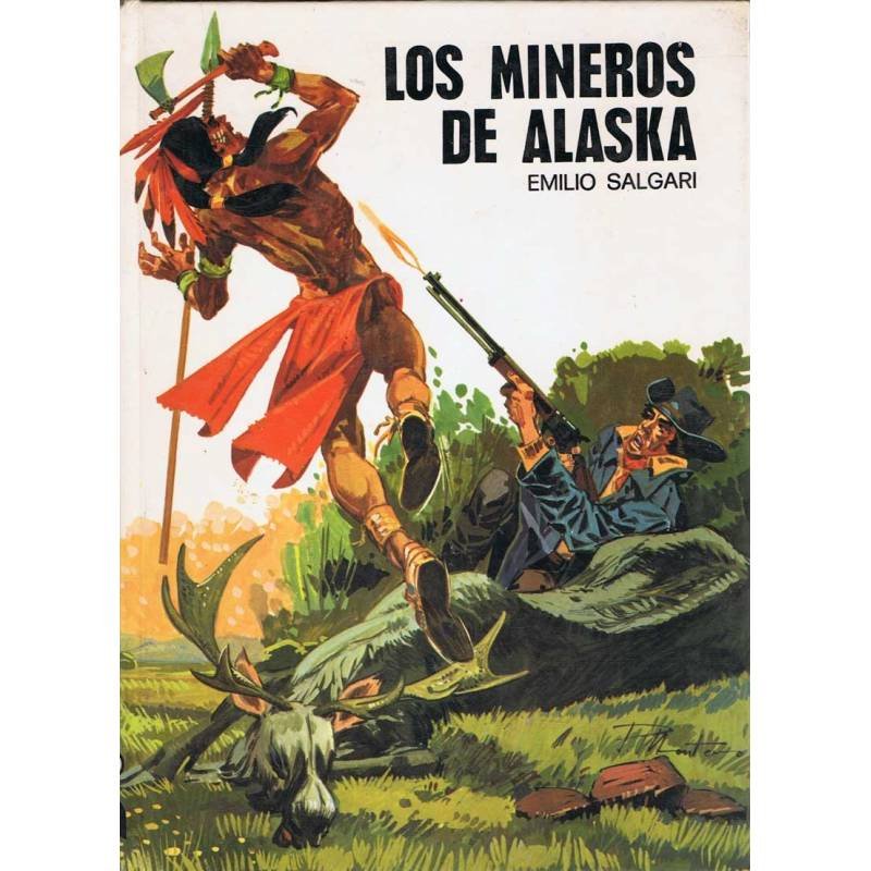 Los mineros de Alaska - Emilio Salgari