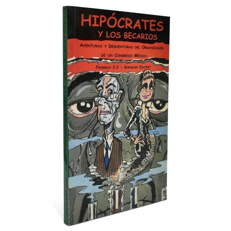 Hipócrates y los becarios - Federico J. C. Soriguer Escofet