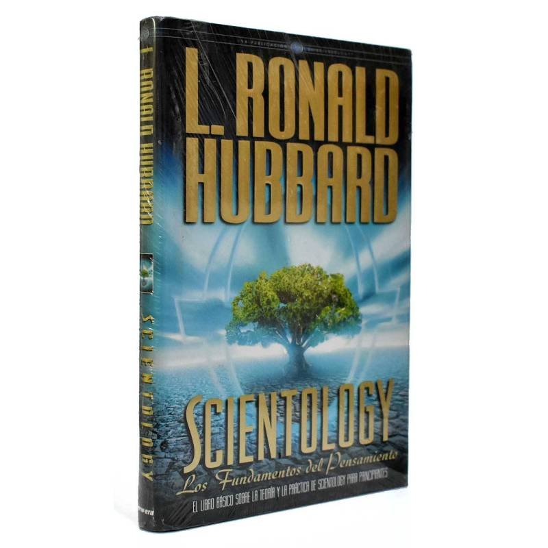 Scientology. Los Fundamentos del Pensamiento - L. Ronald Hubbard