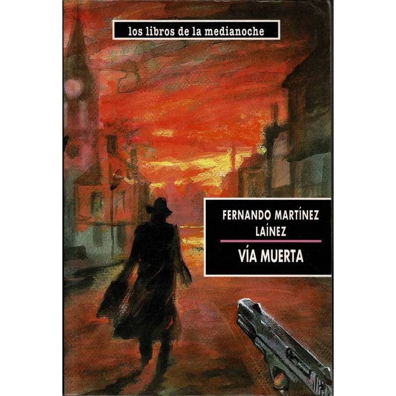 Vía muerta - Fernando Martínez Laínez