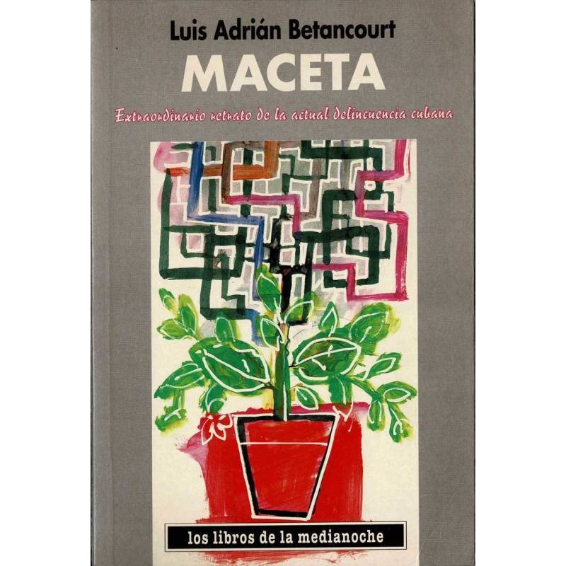 Maceta - Luis Adrián Betancourt