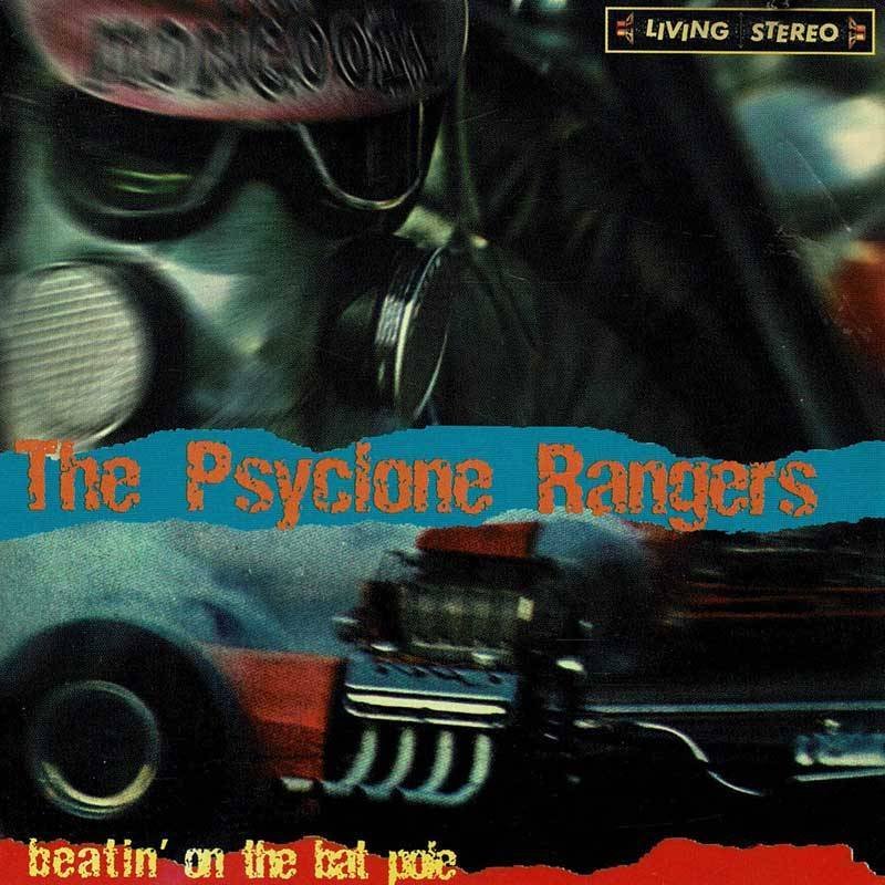 The Psyclone Rangers - Beatin' On The Bat Pole. CD EP