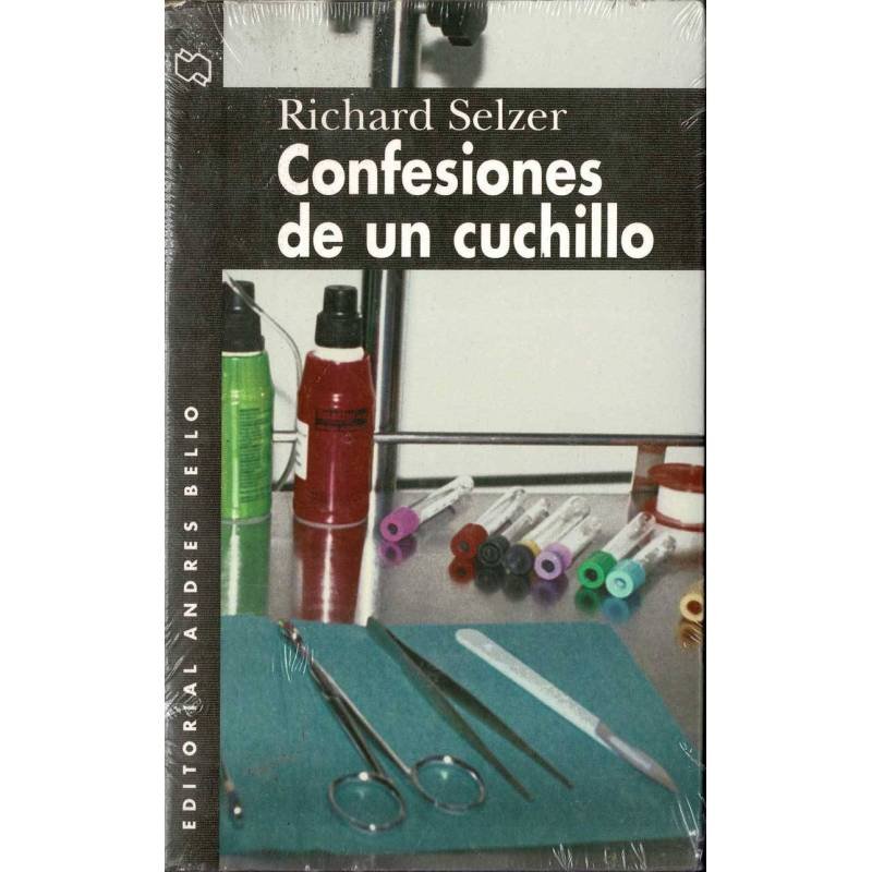 Confesiones de un cuchillo - Richard Selzer