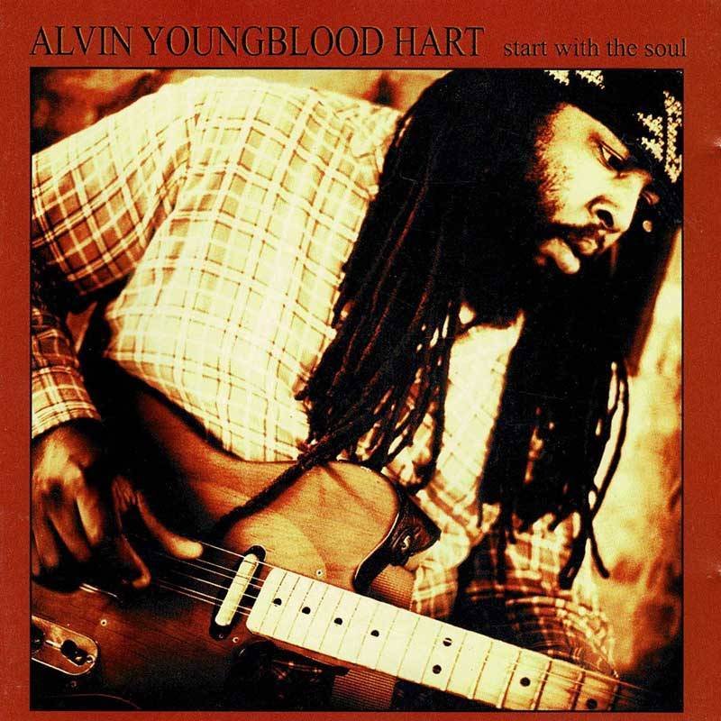 Alvin Youngblood Hart - Start With The Soul. CD